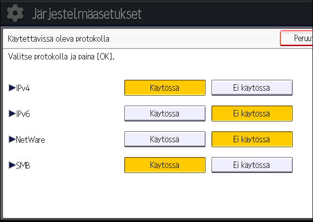 5. Tehostettu verkon tietoturva 2. Paina [Järjestelmäasetukset]. 3. Paina [Liitäntäasetukset]. 4. Paina [Käytettävissä oleva protokolla]. 5. Valitse protokolla, jonka haluat estää tai sallia. 6.