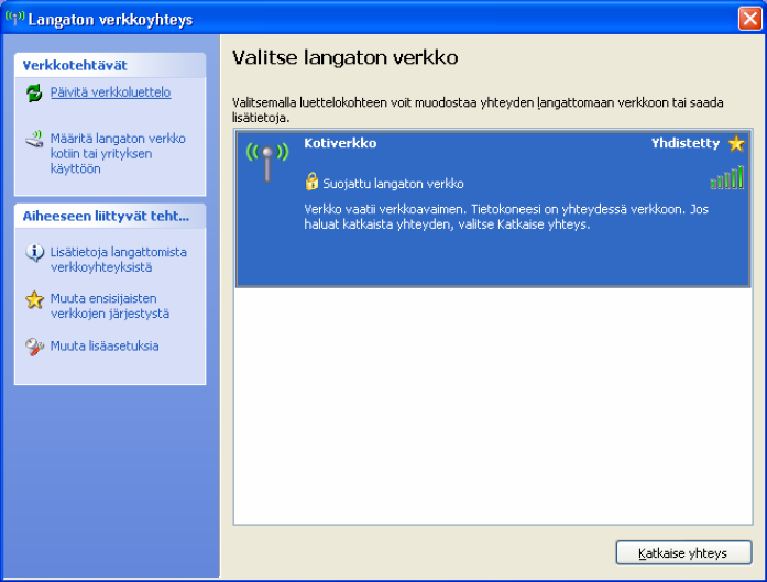 Tietokone yhdistää nyt automaattisesti luomaasi langattomaan verkkoon langaton yhteys on käyttövalmis kun verkkoluettelossa näkyy nimeämäsi verkko sen tila on Yhdistetty.