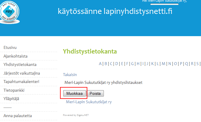 2. Omat yhdistystietosi Avautuu uusi ikkuna, jossa rekisteröityneen yhdistyksen tiedot esitetään. Esimerkkitapauksena on tässä ohjeessa Meri-Lapin Sukututkijat ry.