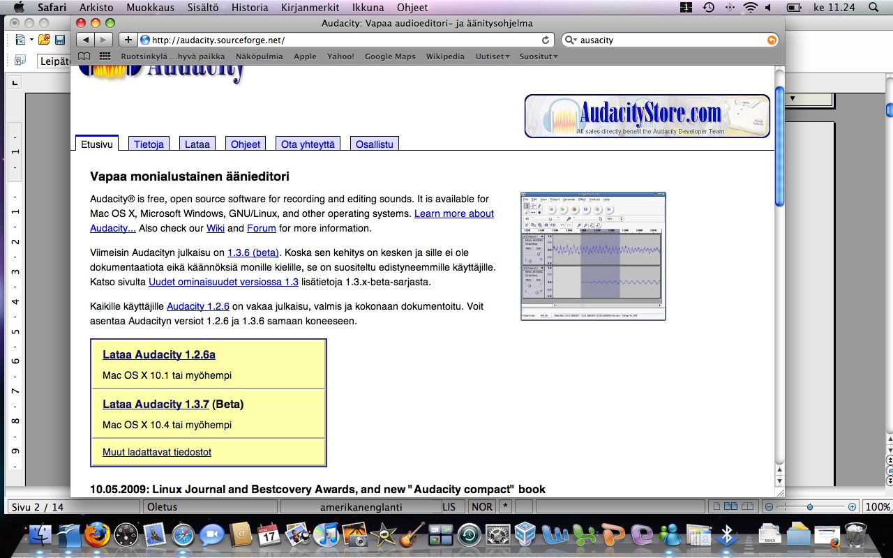 AUDACITYN ASENNUS MAC OS X:ÄÄN Avaa internetselaimesi klikkaamalla selainikonia (kuvaketta). Kirjoita osoiteriville "http://audacity.sourceforge.