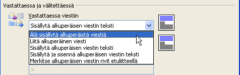 Ruudulle aukeaa Sähköpostin asetukset -valintaikkuna. Vaihda Vastattaessa viestiin -ruudussa valinta Sisällytä alkuperäisen viestin teksti.