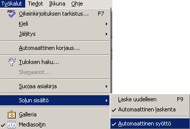 - 23 - Calcissa on oletuksena voimassa automaattista korjausta ja sanojen täydennystä muistuttava automaattinen syöttö (AutoInput).