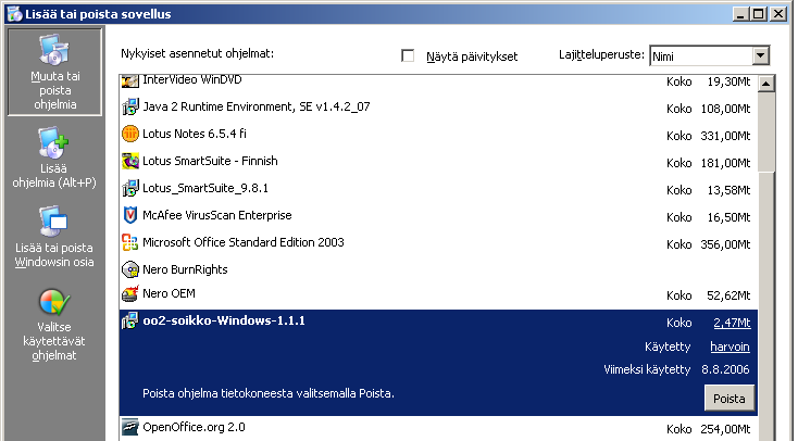 - 43 OpenOffice-pikakäynnistys (ks. edellä kohdassa A asennuksen vaihe 1). (2) Avaa kaksoisnapsauttamalla Windowsin ohjauspaneelista toiminto Lisää tai poista sovellus.