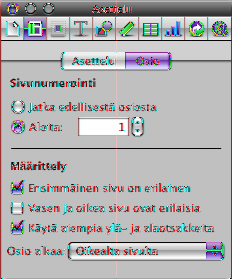 Muista sivuista poikkeavan muodon asettaminen osion ensimmäiselle sivulle Voit tehdä osion ensimmäiselle sivulle erilaiset ylä- ja alaotsakkeet sekä kantaobjektit.