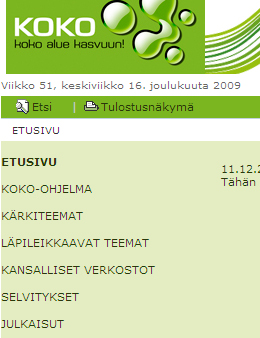 Kaikki AKO kauden aikana tehdyt selvitykset ja julkaisut löytyvät myös tulevaisuudessa KOKO - sivustoilta.. Länsi.