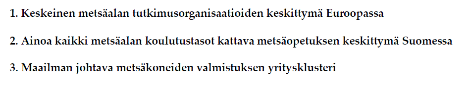 Toimenpiteitä 1. Metsäbiotalouskeskus 2.