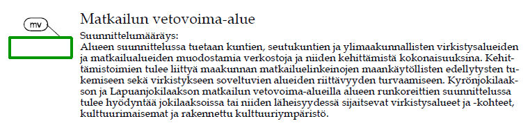 FCG SUUNNITTELU JA TEKNIIKKA OY Kaavaselostus 8 (68) 4.2.3 Etelä-Pohjanmaan maakuntakaava, vaihemaakuntakaavat Maakuntakaavaa täydennetään parhaillaan vaihemaakuntakaavoilla.