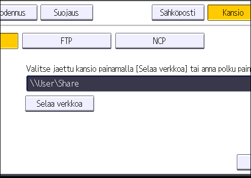 Kansioon skannaaminen 12. Varmista, että [SMB] on valittu. 13. Paina [Muuta] tai [Selaa verkkoa] ja määritä sitten kansio.