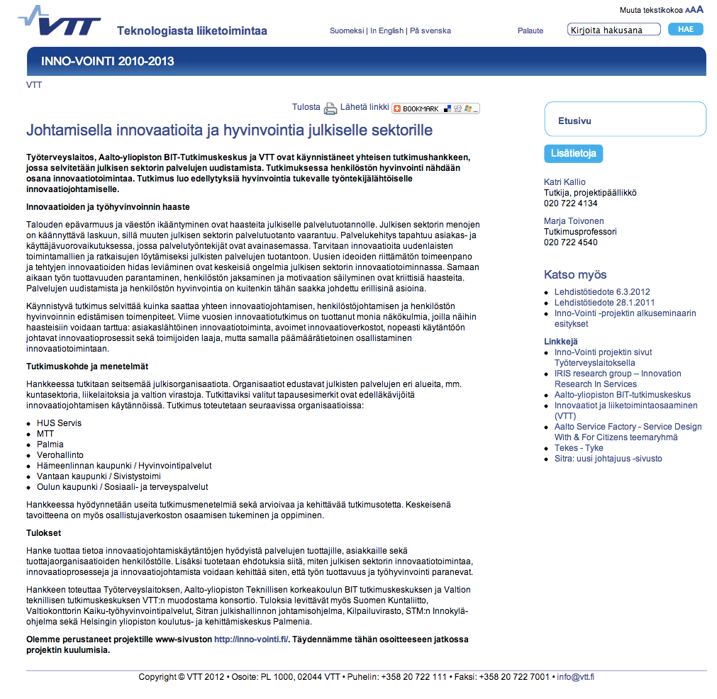 Kommentit esimerkistä: Hyvä yleiskatsaus projektiin.