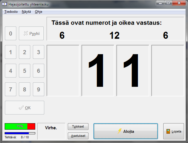 Harjoitukset 21 Huomaa, että tässä harjoituksessa tehtävien määrä on sama kuin näytettävien numeroiden määrä. 3.