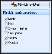 REKISTERIIN PÄIVITETTÄVIEN HENKILÖIDEN VALINTA, PÄIVITETTÄVIEN TIETOJEN VALINTA JA PÄIVITYKSEN SUORITUS Valitse henkilö tai henkilöt, jotka haluat päivittää rekisteriin ja valitse Päivitä nämä