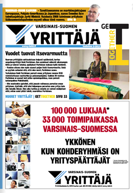 7.VIESTINTÄ Varsinais-Suomen Yrittäjien tiedotuslehti on Varsinais-Suomen Yrittäjä lehti. Se ilmestyi 9 kertaa 33000 kappaleen osoitteellisena jakeluna kaikkiin varsinaissuomalaisiin yrityksiin.