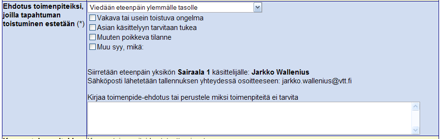 Ohje potilasturvallisuusilmoituksen käsittelijälle 10(16) MUISTA tarkastella tekijöitä, joiden on ilmoitettu vaikuttaneen tapahtuman syntyyn. Tutki myös aiempia samantyyppisiä tapahtumia.