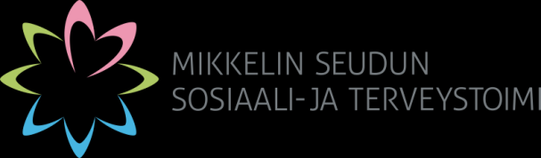 MIKKELIN SEUDUN SOSIAALI- JA TERVEYSTOIMI