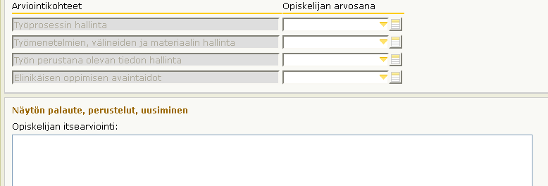 5 13. Kirjaa ennen arviointikeskustelua jokaiseen arviointikohteeseen oma numeerinen arviointisi (alasvetovalikko