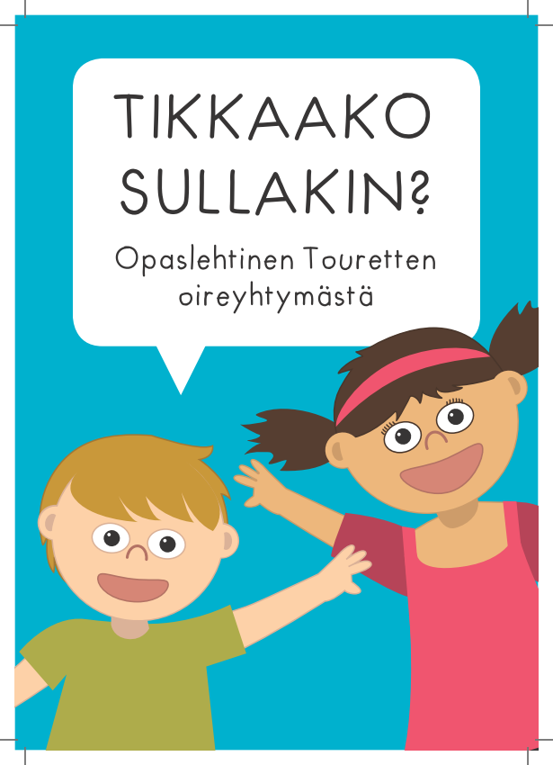 62 Liite 3. Tikkaako sullakin?