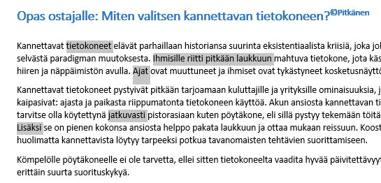 Tehtävä 1 (2p): Tekstin käsitteleminen valinta, kopinti, siirtely. Käy hakemassa omalle koneellesi kurssisivuilta H4-tehtävänannon yhteydestä löytyvä dokumentti H4-T1-harjoitusteksti.docx.