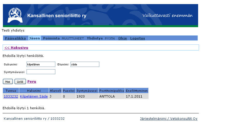 18 (37) 3.2.6. Uuden jäsenen lisääminen Uuden jäsenen lisääminen tapahtuu painamalla Lisää-painiketta ylävalikosta.