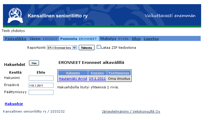 28 (37) 4. Poimintasovellus Sovelluksen ylävalikosta käynnistetään Poimintasovellus. Sillä voidaan ottaa erilaisia raportteja: 4.1.