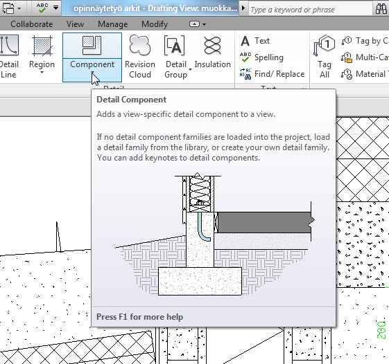 47 5.2.7 Yksityiskohta komponentit Komponenttien eli rakennusosien lisäämiseen Annotate-valikosta löytyy Detail Component-toiminto (kuva 58).