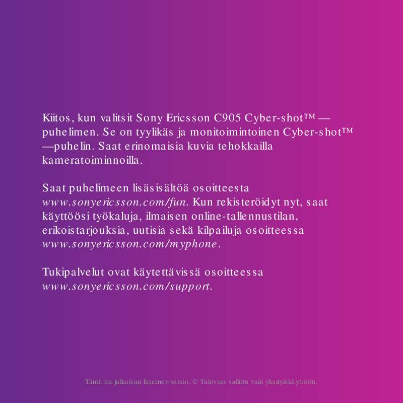 Löydät kysymyksiisi vastaukset käyttöoppaasta ( tiedot, ohjearvot,