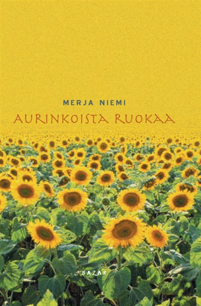 Merja Niemi Aurinkoista ruokaa <p>merja Niemen vuonna 1995 kirjoittama Aurinkoinen Ruoka - ravinto lääkkeenä ilmestyy nyt uudistettuna.