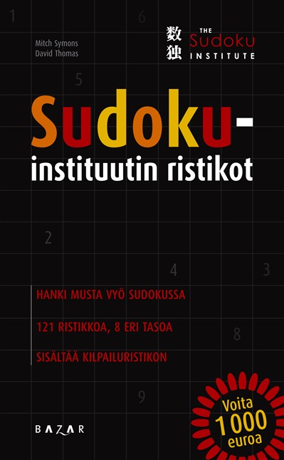 Mitch Symons Sudoku instituutin ristikot <p>loppuunmyyty Tutustu japanilaisen Sudoku-instituutin ennen julkaisemattomiin mestaruusristikoihin ja kehity itsekin mestariksi!