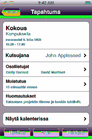 Kokouskutsuihin vastaaminen Jos sinulla on Microsoft Exchange tili ipod touchissa ja kalenterit käytössä, voit vastaanottaa kokouskutsuja ja vastata niihin.