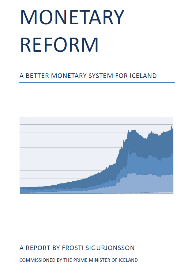 Rahareformi Islannissa Pääministeri tilasi raportin rahareformin