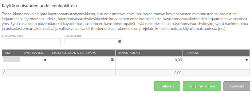 97 7.3 Käyttöomaisuuden uudelleenarvostus Käyttöomaisuuden uudelleenarvostus suoritetaan käyttöomaisuushyödykkeelle, esim.