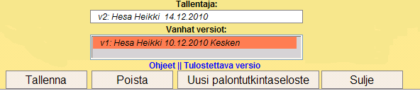 E-84 (135) E.2.14 Tallennus E.2.14.1 Valmis Merkitsee selosteen valmiiksi. PRONTO huomauttaa, jos pakollisia tietoja puuttuu. Seloste tulee tallentaa ennen sulkemista.