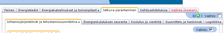 Seurantajärjestelmä ja vuosiraportointi Valmis -merkinnät välilehdillä Toiminto tehty helpottamaan vuosiraportoinnin täyttäjän omaa seurantaa kun merkitään Valmis -kohtaan ruksi tulee ko.