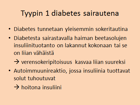 Liite 2 LASTEN JA NUORTEN TYYPIN 1 DIABETEKSEN HUOMIOINTI JA HOITO