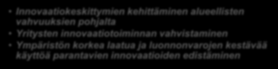 EAKR PK-yritysten kilpailukyky Yritysten kasvun ja kansainvälistymisen tukeminen sekä uuden yritystoiminnan