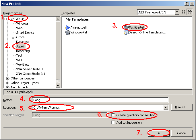 8. Vain Visual Studio Express-versiolla: Valitse valikosta File Save All Anna tiedot kohtien 5. ja 6. mukaan. Paina lopuksi Save.