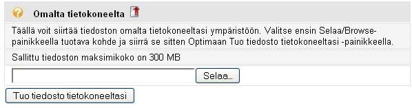 11 2 Objektien luominen Optimassa 2.1 Tuo omalta koneelta 2.1.1 Yksi tiedosto kerrallaan Voit tuoda Optimaan mitä tahansa tiedostotyyppejä.