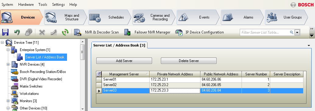 Bosch Video Management System Server Lookup -toiminnon määritys fi 109 9 Server Lookup -toiminnon määritys Pääikkuna > Laitteet > Enterprise-järjestelmä > Palvelinluettelo/osoitekirja Server Lookup