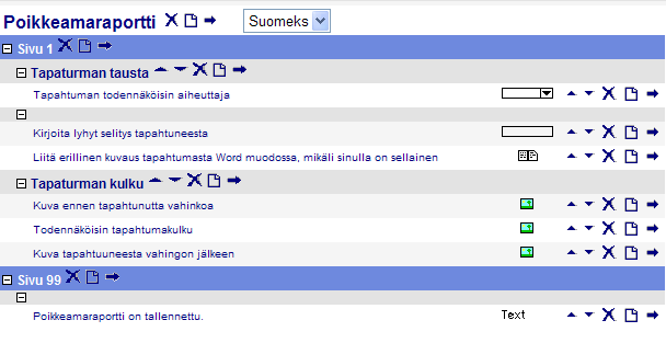 5 YLEISTÄ TIETOA KYSELYN MÄÄRITTELEMISESTÄ 5.1 Kyselyn sivut Kyselyn sivuja käytetään kyselyn jakamiseksi pienempiin osiin.