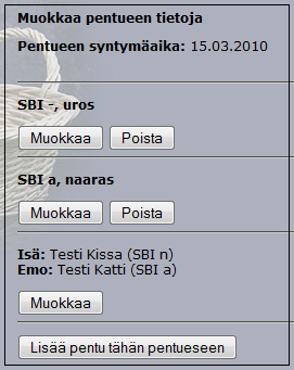 PYHÄ BIRMAN KISSA RY Sivu 7 / 13 Pentutietojen muokkaaminen ja poistaminen Pentutietoja voit muokata Muokkaa pentueen tietoja -painikkeella ja pentueen poistamisen voit tehdä Poista pentue