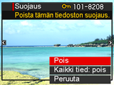 Tiedoston suojaaminen poistamiselta (Suojaus) [p] (Katselu) * [MENU] * Katselu-välilehti * Suojaus Päälle Kaikki tied: päälle Suojaa tietyt tiedostot.