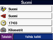 zūmon Mukauttaminen Palauta oletusarvoisten kartta-asetusten palauttaminen. Järjestelmän asetusten muuttaminen Valitse > Systeemi.