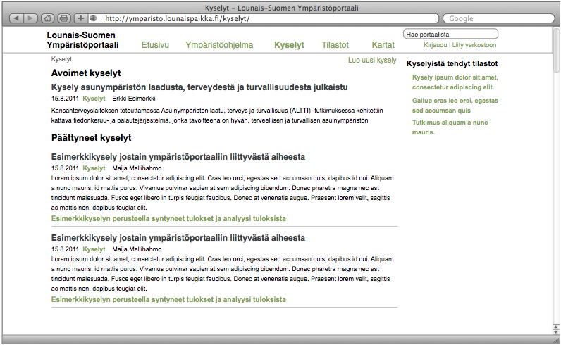 2.3 Kyselyt Kyselyt-osio pitää sisällään asiantuntijoille työkalut online-kyselyjen luomiselle portaalin kautta sekä mahdollisuudet osallistua avoimiin kyselyihin vastaamiseen.