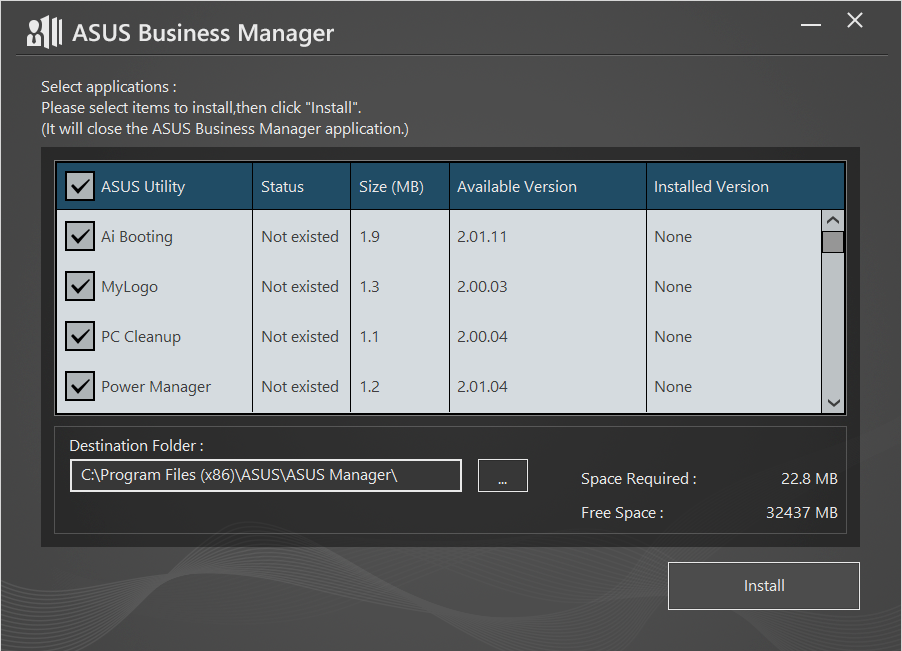 3. Valitse ASUS Manager -asetusnäytössä asennettavat sovellukset. 4. Napsauta Install (Asenna). 5.