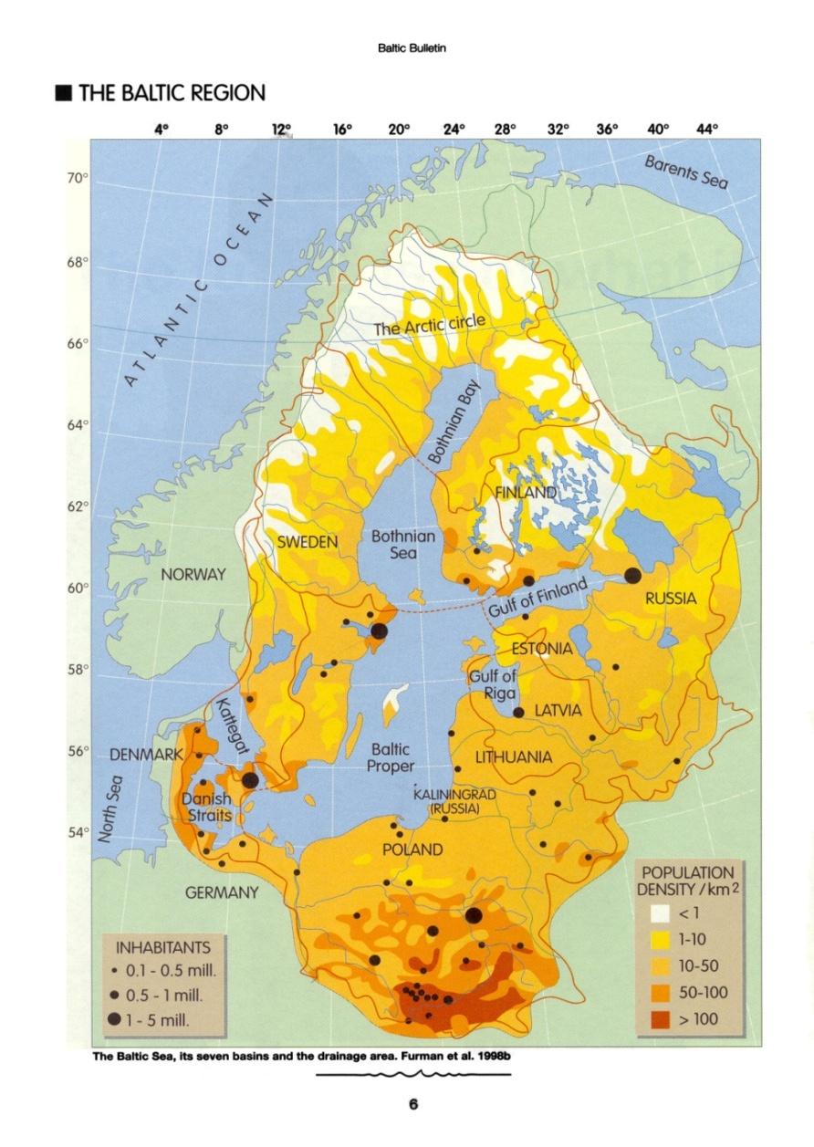 Pohjanlahden pohjoisosassa. Alhaisen suolapitoisuuden vuoksi Itämeren lajidiversiteetti on pieni.