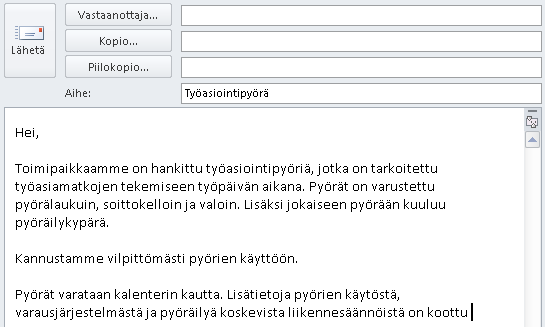 22 d. Tiedotetaan työasiointipyöristä ja -autoista Intranetissa, sähköpostein (esim. 2 krt/vuosi) ja painetuin tiedottein, jotka voidaan kiinnittää esim. seinälle, ilmoitustaululle tai kahvipöytään.