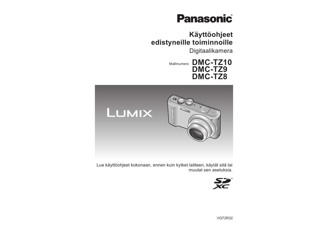 Yksityiskohtaiset käyttöohjeet ovat käyttäjänoppaassa Käyttöohje PANASONIC DMCTZ8 Käyttöohjeet PANASONIC DMCTZ8 Käyttäjän opas