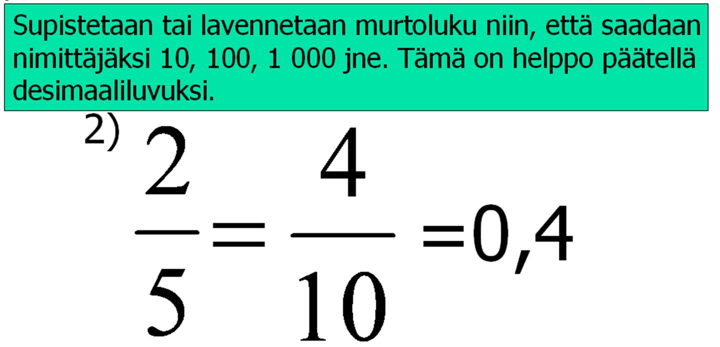 0 8.. Murtolukujen laventaminen ja supistaminen 8.