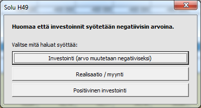 3.2.4 Investoinnit / realisoinnit Kukin osainvestointi osa syötetään omalle rivilleen ajankohtana, jolloin sillä on kassavaikutusta. Lisäksi voit syöttää mahdolliset realisoinnit (myynnit).