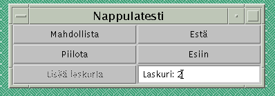 22 LUKU 3. AWT:N PERUSKOMPONENTTEJA 3.3 Painike Button Painike eli nappula on hieman kuten tekstileima: nappulan sisältönä on tekstiä.