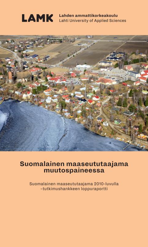 Taajamien keskustojen kehittäminen on edelleen monilta osin lukkiutunut Kaavallinen ohjaus on pystynyt varsin huonosti ennakoimaan toimintaympäristön muutoksia Vielä huonommin sen avulla on pystytty